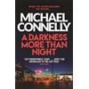 Michael Connelly A Darkness More Than Night (Tascabile) Harry Bosch Series