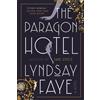 Lyndsay Faye The Paragon Hotel (Tascabile)