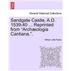 William Loftie Sandgate Castle, A.D. 1539-40 ... Reprinted from Arc (Tascabile)