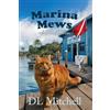 DL Mitchell Marina Mews (Tascabile) Coral Shores Veterinary Mystery