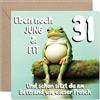 Stuff4 Lustige Geburtstagskarte zum 31. Geburtstag, Schmunzeln Garantiert | Lustiger Frosch auf Baumstamm mit Witzigem Spruch zum 31, 145 mm Quadratisch, Umschlag Inklusive
