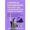 Venkata Subbara Chemical Engineering for Next-Gen Pharmaceutical Man (Tascabile)