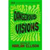 Harlan Ellison Dangerous Visions (Copertina rigida) Dangerous Visions