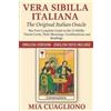 Mia Cuagliono Vera Sibilla Italiana - The Original Italian Oracle (Tascabile)