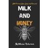 Sk Masiur Rahaman Milk and Honey (Tascabile)