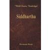 Hermann Hesse Siddhartha (World Classics, Unabridged) (Tascabile)