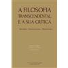 Luciano Utteich Diogo Ferr A Filosofia Transcendental e a sua críti (Tascabile)