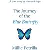Millie Petrilla The Journey of the Blue Butterfly (Tascabile)