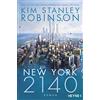 Kim Stanley Robinson Jakob Schmidt New York 2140: Roman (Tascabile)