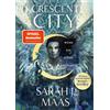 Sarah J. Maas F Crescent City - Wenn ein Stern erstrahlt: Die deutsc (Tascabile)
