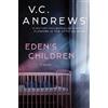 V.C. Andrews Eden's Children (Tascabile) Eden Series