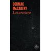 Cormac McCarthy La carretera / The Road (Tascabile)