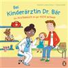 Tessa Rath Kath Bei Kinderärztin Dr. Bär, - Ein Arztbesuch is (Copertina rigida)