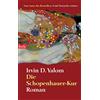 Irvin D. Yalom Almuth Carstens Die Schopenhauer-Kur: Roman: 73588 (Tascabile)