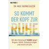 Dr. med. Bernd So kommt der Kopf zur Ruhe: Mit dem Botenstoff GABA (Tascabile)