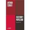 Antonio Scurati Fascismo y populismo / Fascism and Populism (Tascabile)