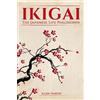 Alan Daron Ikigai (Tascabile)