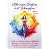 Angelina Schulz Hilfe mein Chakra hat Schnupfen: 99 Hilfen zur Selbs (Tascabile)
