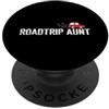 roadtrip aunt travel car highway fun aun Roadtrip Zia Viaggio Auto Divertimento PopSockets PopGrip Adesivo