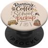 Proud Parents School Life Carino Scuola Pickup Caffè Mamma Mattina Umorismo Vibe PopSockets PopGrip Adesivo