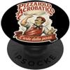 FornoFiero Pizzaiolo Acrobatico Pizza Napoletana Regalo Uomo PopSockets PopGrip Adesivo
