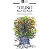 Fede & Cultura Torino maxima. Storie, luoghi e segreti. Guida alla capitale dell'innovazione