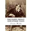 CREATESPACE The Happy Prince and Other Tales