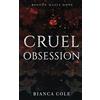Twisted Romance Publications Cruel Obsession: A Dark Mafia Arranged Marriage Romance