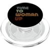 Women's Rights Pro Choice Time To Women Up Femminismo Femminista Femminista Empowerment PopSockets PopGrip per MagSafe