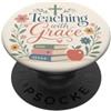 Teacher & Classroom Co. Floreale Cristiano Insegnante Fede Classe Grazia Citazione PopSockets PopGrip Adesivo