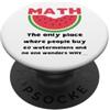 MathWare Nerd Divertente Matematica Luogo Solo Persone Comprare Anguria Insegnante PopSockets PopGrip Adesivo