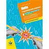 D'Anna Rete. la grammatica delle connessioni. Per la Scuola media. Con e-book. Con espansione online. Morfologia e sintassi della frase. Comunicazione (Vol. 2)