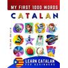 Effie Delarosa Learn Catalan for Beginners, My First 1000 Words (Tascabile)