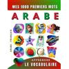 Effie Delarosa Apprendre le vocabulaire Arabe (Tascabile)
