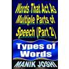 Manik Joshi Words That Act as Multiple Parts of Speech (PART 2) (Tascabile)