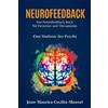 Jean-Maurice Ce Neurofeedback - Das Neurofeedback Buch für Patienten (Tascabile)
