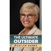 Marilyn Brown The Ultimate Outsider (Tascabile)