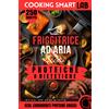 250 Ricette FRIGGITRICE AD ARIA - Proteiche & Dietetiche: Preparazioni Super-Fas