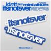 IDNTT [ITSNOTOVER] 3° Mini Album SILICONE Ver/Silicone Portachiavi + Foto Pol...