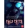 High Fliers Films Child Eater (DVD) Jason Martin Dave Klasko Cait Bliss Colin Critchley