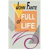 John Fante Full of Life (Tascabile)