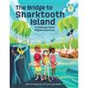 Joel Ross Sharon Duke Estroff The Bridge to Sharktooth Island (Tascabile)