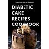 Liam Luxe Diabetic Cake Recipes Cookbook (Tascabile)