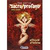 Dentiblù The art of sacro/profano. Affreschi d'inferno (Vol. 2)