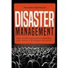YOUCANPRINT Disaster management. Dalle oche del Campidoglio al Grande Reset: come salvare o distruggere una società