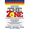 Barry Sears Enter the Zone (Tascabile)