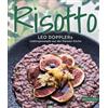 Leo Doppler Risotto: Leo Dopplers Lieblingsrezepte aus der Ha (Copertina rigida)