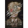 Cg Drews Don't Let the Forest in (Copertina rigida)