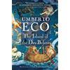 Umberto Eco Island of the Day Before (Tascabile)