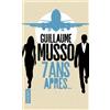 Guillaume Musso 7 ans apres... (Tascabile)